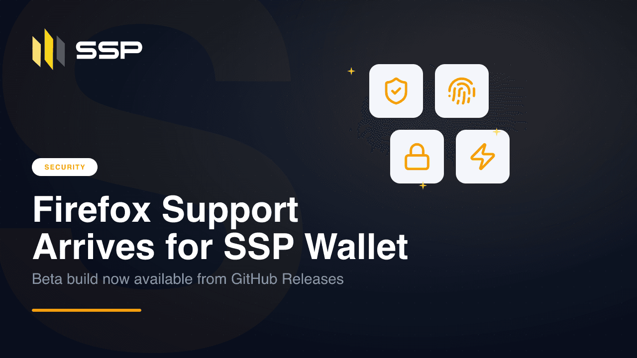 SECURITY badge with shield-check, fingerprint, lock and lightning icons over the headline 'Firefox Support Arrives for SSP Wallet — beta build now available from GitHub Releases'.